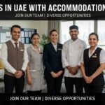 Hotel Jobs in UAE with Accommodation